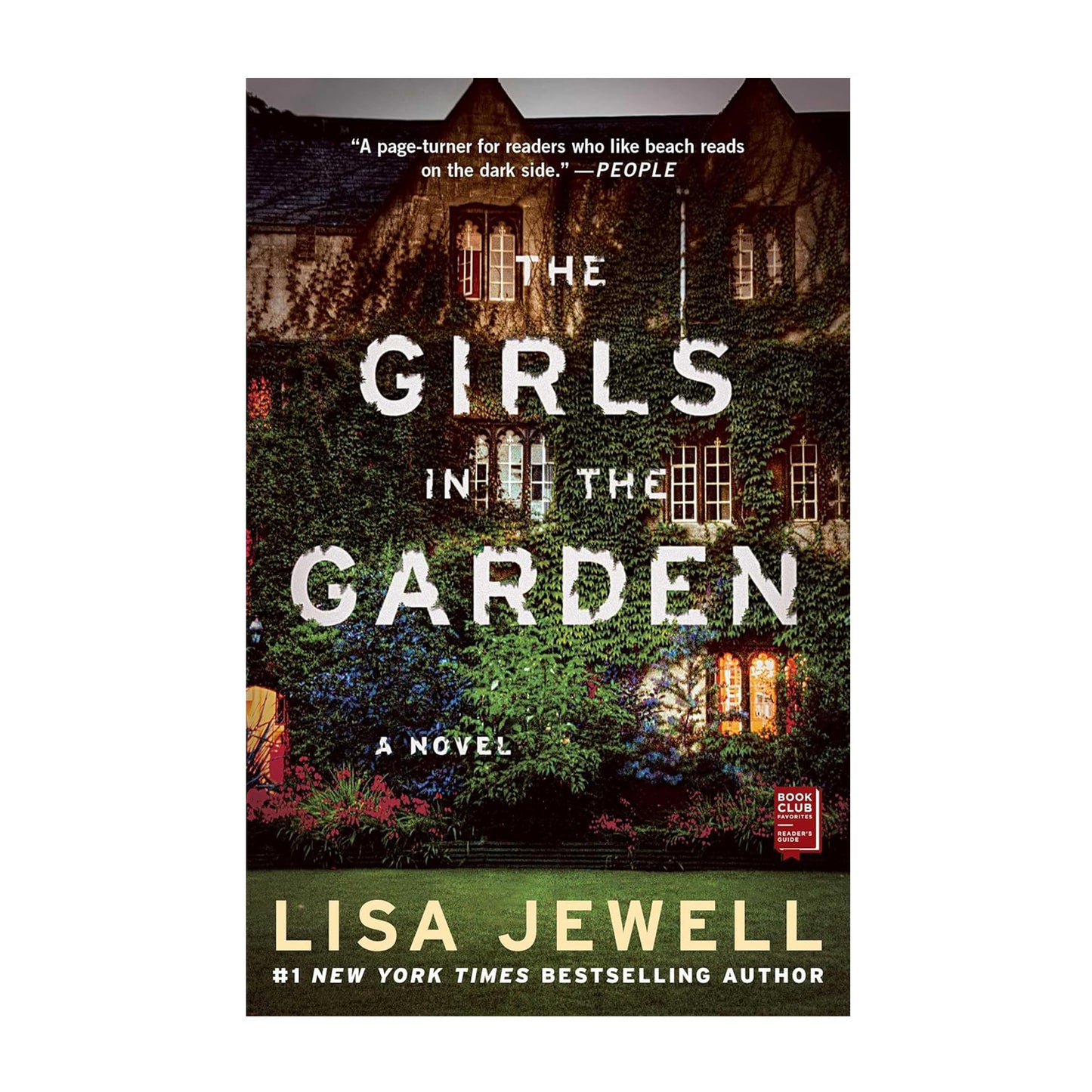 The Girls in the Garden: A Novel