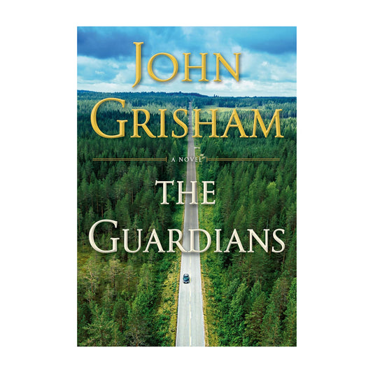 The Guardians: A Novel