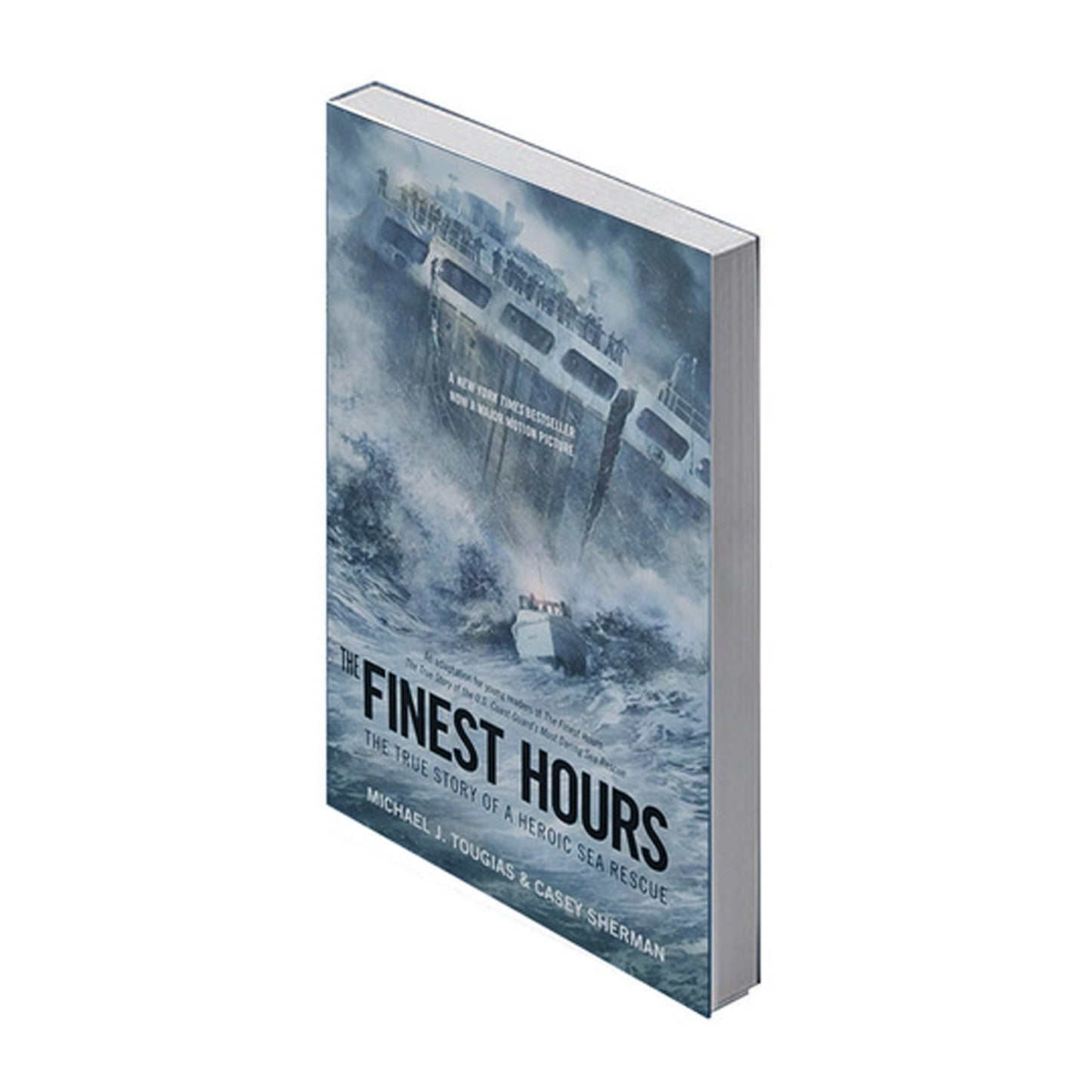 The Finest Hours: The True Story of the U.S. Coast Guard's Most Daring Sea Rescue