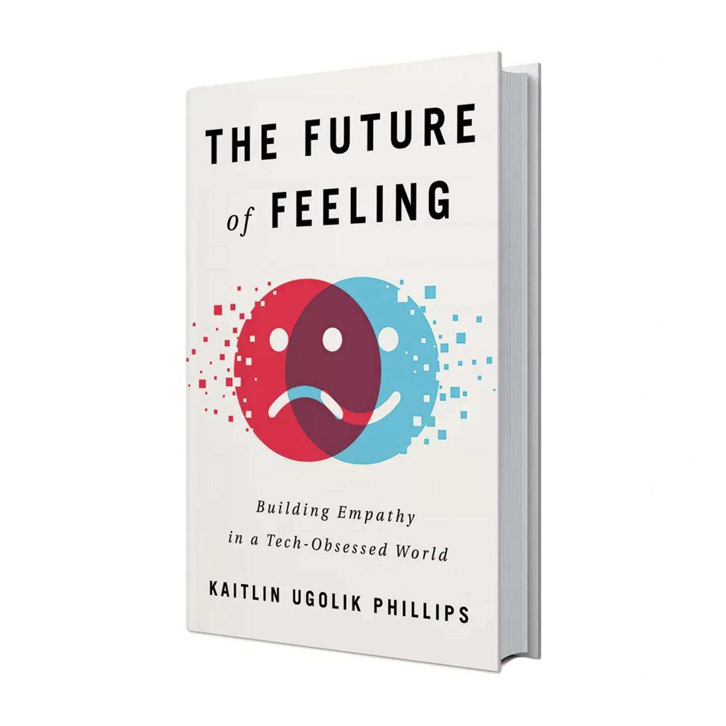 The Future of Feeling: Building Empathy in a Tech-Obsessed World