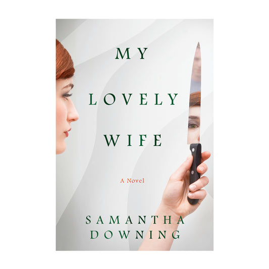 My Lovely Wife: A Novel