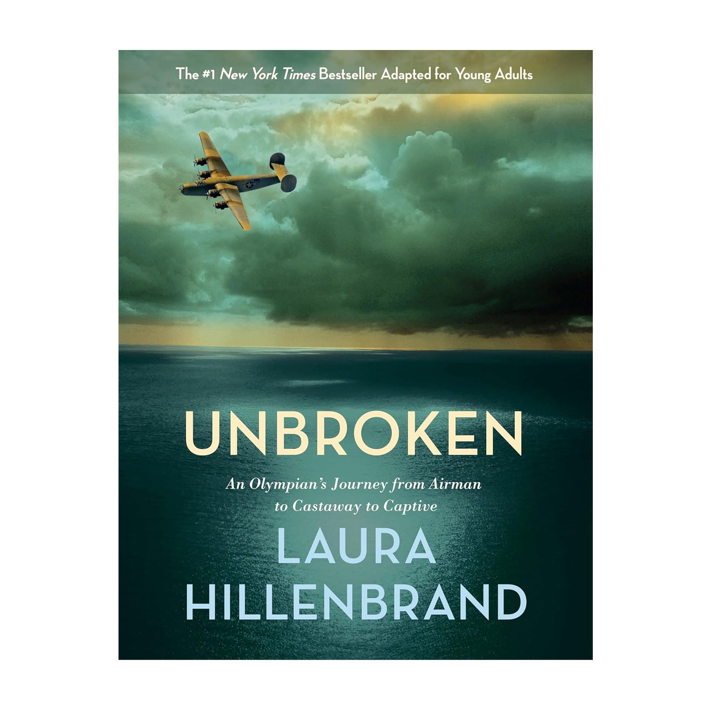 Unbroken: An Olympian's Journey from Airman to Castaway to Captive