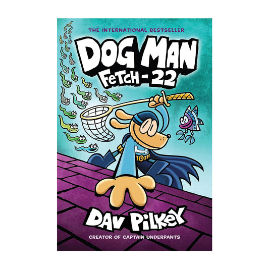 Dog Man: Fetch-22