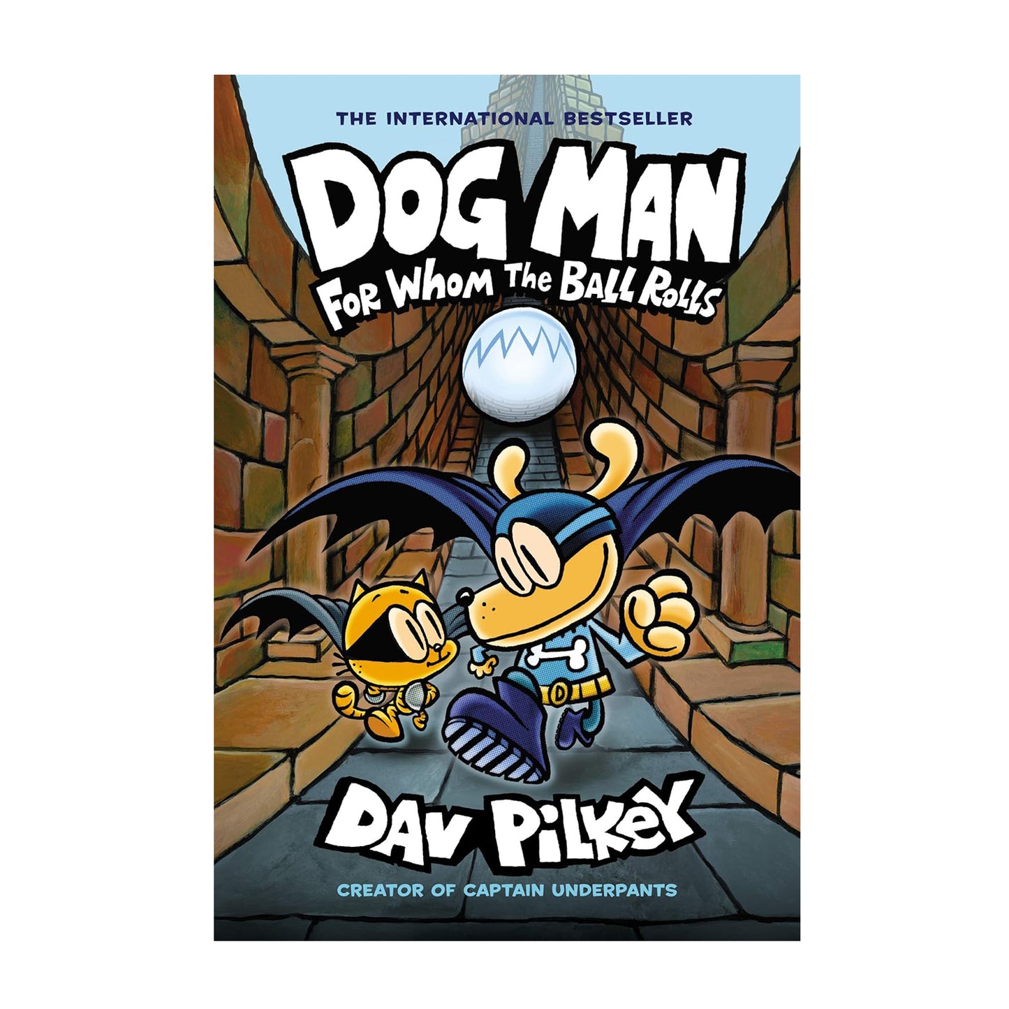 Dog Man: For Whom the Ball Rolls