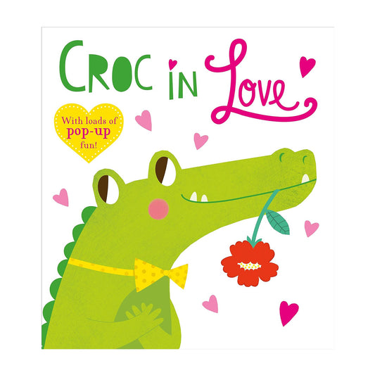 Pop-Up Friends: Croc in Love: Full of Pop-Up Fun!